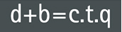 d+b=c.t.q